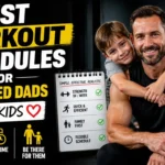 Best Workout Schedules for Divorced Dads With Kids